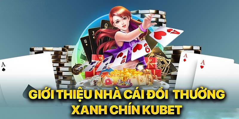 Giải mã thành công của “ông trùm" giới gambling Kubet